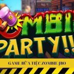 Bữa Tiệc Zombie JBO